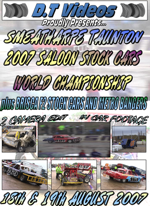 Picture of Smeatharpe Stadium 18th & 19th August 2007 SALOON STOCK CARS WORLD FINAL